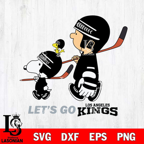 Los Angeles Kings Snoopy and Charlie Brown Lets go Svg Eps Dxf Png File, Digital Download , Instant Download, Svg Files
