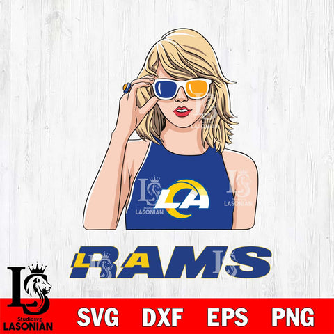 Los Angeles Rams And Taylor Swift Fan Svg Eps Dxf Png File, Digital Download, Instant Download