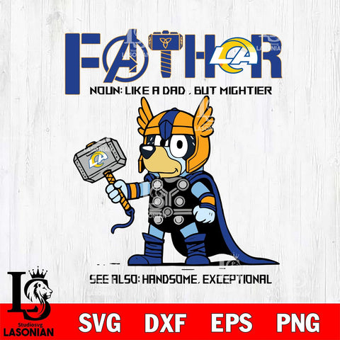 Los Angeles Rams BLUEY FATHOR Svg Eps Dxf Png File, Digital Download, Instant Download