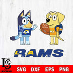 Los Angeles Rams Bluey Lucky Svg Eps Dxf Png File, Digital Download, Instant Download