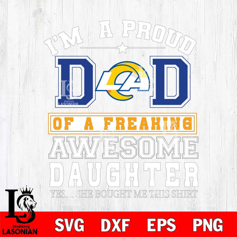 Los Angeles Rams Im A Proud Dad SVG DXF EPS PNG FILE, NFL File Cut,Digital Download,Instant Download, Silhouette