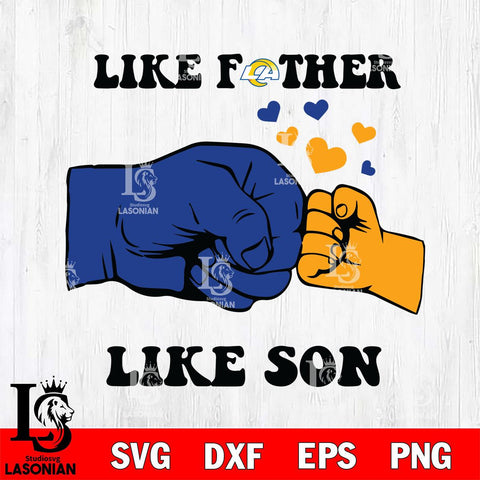 Los Angeles Rams Like Father Like Son Svg Eps Dxf Png File, Digital Download, Instant Download