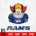 Los Angeles Rams Pennywise Horror Sport 7 Svg Eps Dxf Png File, NFL svg, Digital Download, Instant Download