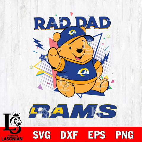 Los Angeles Rams Pooh Bear Rad Dad SVG DXF EPS PNG FILE, Disney Father day File Cut,Digital Download,Instant Download,Disney Svg Files