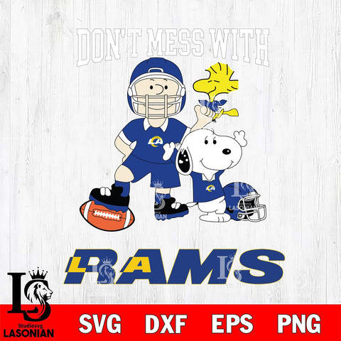 Los Angeles Rams Snoopy Dont mess with SVG DXF EPS PNG FILE,Snoopy File Cut, Nfl Digital Download,Instant Download, Silhouette