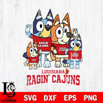 Louisiana Ragin' Cajuns Bluey & Bingo 7 Svg Eps Dxf Png File, NCAA svg, Digital Download, Instant Download