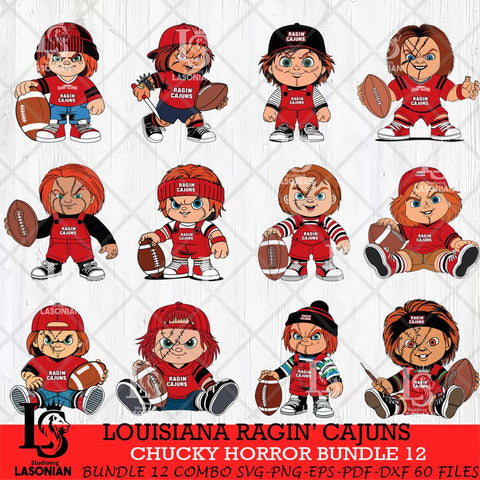 Louisiana Ragin' Cajuns Chucky Horror Bundle 12 SVG Eps Dxf Png File, Bundle NCAA svg, Digital Download, Instant Download