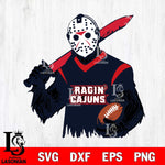 Louisiana Ragin' Cajuns Jason Voorhees Horror Halloween 2 Svg Eps Dxf Png File, NCAA svg, Digital Download, Instant Download