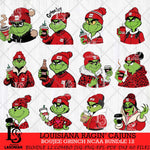 Louisiana Ragin' Cajuns Boujee Grinch NCAA Bundle 12 SVG Eps Dxf Png File, Digital Download, Instant Download