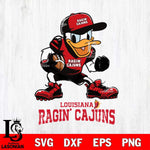 Louisiana Ragin' Cajuns Donal Duck Disney, Svg Eps Dxf Png File, Digital Download