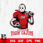 Louisiana Ragin' Cajuns Jason Voorhees 9 Svg Eps Dxf Png File, Digital Download