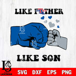 Louisiana Tech Bulldogs Like Father Like Son Svg Eps Dxf Png File, Digital Download, Instant Download