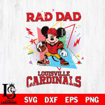 Louisville Cardinals Mickey Mouse Sport Rad Dad SVG DXF EPS PNG FILE, NCAA File Cut,Digital Download,Instant Download