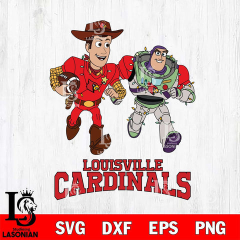 Louisville Cardinals Woody & Buzz Lightyear Football Cricut,Christmas SVG DXF EPS PNG FILE, NCAA Digital Download,Instant Download, Silhouette