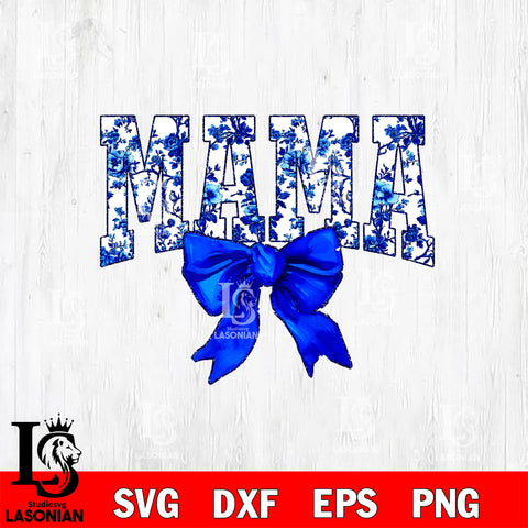 Mama blue Svg Eps Dxf Png File, Mother day File Cut,Digital Download,Instant Download, MAMA Svg Files
