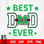 Marshall Thundering Herd Father Day Best Dad Ever Svg Eps Dxf Png File, Digital Download, Instant Download