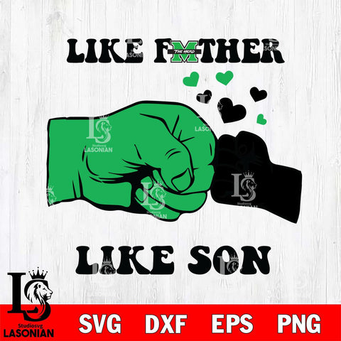 Marshall Thundering Herd Like Father Like Son Svg Eps Dxf Png File, Digital Download, Instant Download