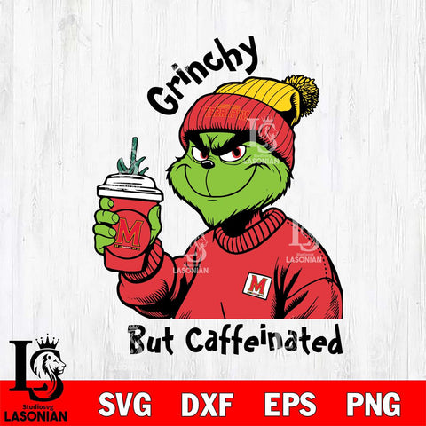 Maryland Terrapins Grinchy But Caffeinated Svg Eps Dxf Png File, Digital Download, Instant Download