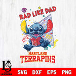 Maryland Terrapins Stitch Love Rad Like Dad SVG DXF EPS PNG FILE, NCAA File Cut,Digital Download,Instant Download