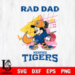 Memphis Tigers Mickey Mouse Rad Dad SVG DXF EPS PNG FILE, NCAA File Cut,Digital Download,Instant Download