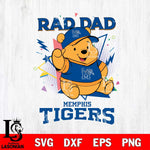 Memphis Tigers Pooh Bear Rad Dad SVG DXF EPS PNG FILE, NCAA File Cut,Digital Download,Instant Download