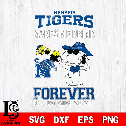 Memphis Tigers Snoopy makes me drink forever SVG DXF EPS PNG FILE,Snoopy File Cut, NCAA Digital Download,Instant Download,Christmas Silhouette