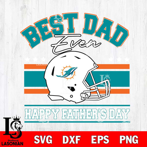 Miami Dolphins Best Dad Ever SVG DXF EPS PNG FILE, NFL File Cut,Digital Download,Instant Download, Silhouette