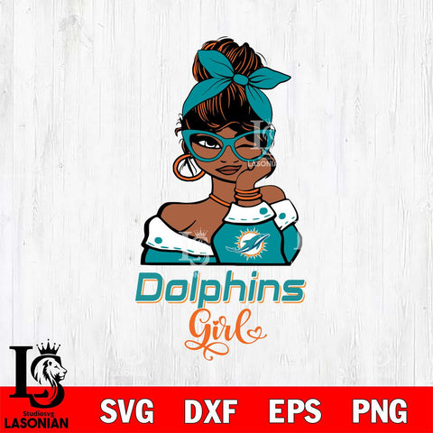 Miami Dolphins Fan Girl Svg Eps Dxf Png File, Digital Download, Instant Download