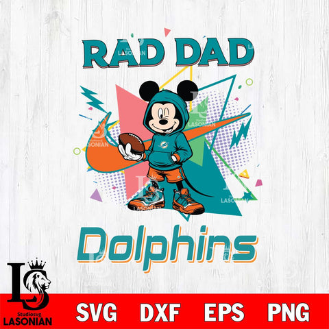 Miami Dolphins Mickey Wearing Hoodie Rad Dad SVG DXF EPS PNG FILE, Disney Father day File Cut,Digital Download,Instant Download,Disney Svg Files