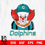 Miami Dolphins Pennywise Horror Sport 10 Svg Eps Dxf Png File, NFL svg, Digital Download, Instant Download