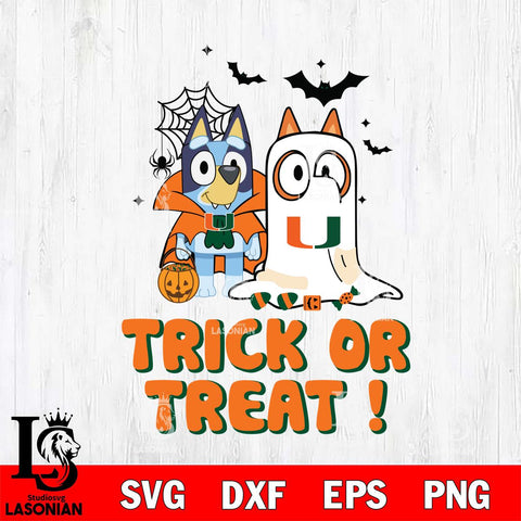 Miami Hurricanes Bluey Trick or Treat Halloween Svg Eps Dxf Png File, Digital Download, Instant Download