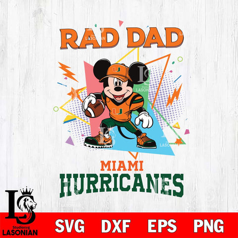 Miami Hurricanes Mickey Mouse Sport Rad Dad SVG DXF EPS PNG FILE, NCAA File Cut,Digital Download,Instant Download