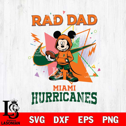 Miami Hurricanes Mickey Wearing Hoodie Rad Dad SVG DXF EPS PNG FILE, NCAA File Cut,Digital Download,Instant Download