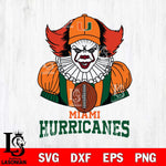 Miami Hurricanes Pennywise Horror Sport 9 Svg Eps Dxf Png File, Digital Download
