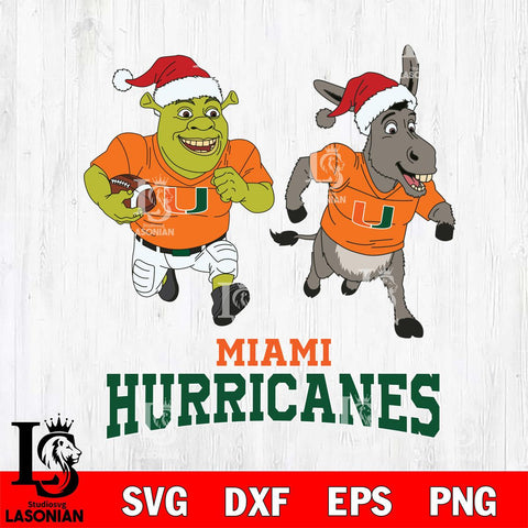 Miami Hurricanes Shrek and Donkey Football Cricut,Christmas SVG DXF EPS PNG FILE, NCAA Digital Download,Instant Download, Silhouette
