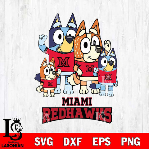 Miami RedHawks Bluey & Bingo 7 Svg Eps Dxf Png File, NCAA svg, Digital Download, Instant Download