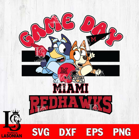 Miami RedHawks Bluey & Bingo 9 Svg Eps Dxf Png File, NCAA svg, Digital Download, Instant Download