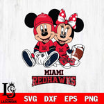 Miami RedHawks Disney Mickey And Minnie Football Svg Eps Dxf Png File, NCAA svg , Digital Download , Instant Download, Cricut File