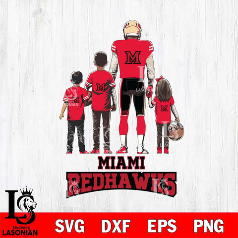 Miami RedHawks Father Football SVG DXF EPS PNG FILE,NCAA SVG, Father day Digital Download,Instant Download, Silhouette