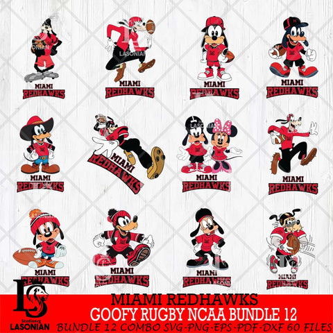Miami RedHawks Goofy Rugby Disney NCAA Bundle 12 SVG DXF EPS PNG FILE,NCAA bundle svg ,Football Digital Download,Instant Download, Silhouette