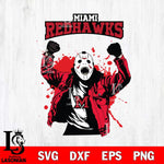 Miami RedHawks Jason Voorhees Horror Halloween 3 Svg Eps Dxf Png File, NCAA svg, Digital Download, Instant Download