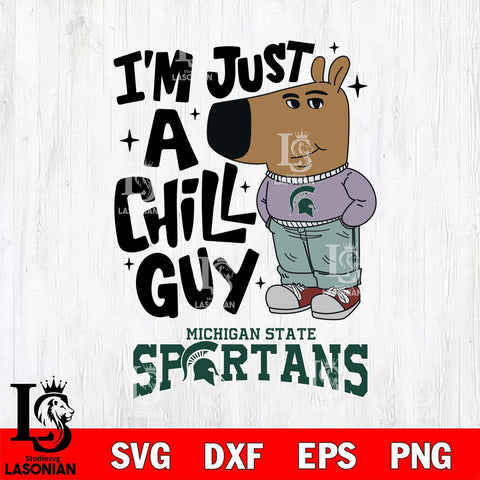 Michigan State Spartans I'm Just A Chill Guy Svg Eps Dxf Png File,NCAA Svg Files,Chill Guy svg ,Digital Download ,Instant Download, Cricut File
