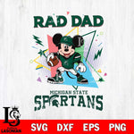 Michigan State Spartans Mickey Mouse Sport Rad Dad SVG DXF EPS PNG FILE, NCAA File Cut,Digital Download,Instant Download