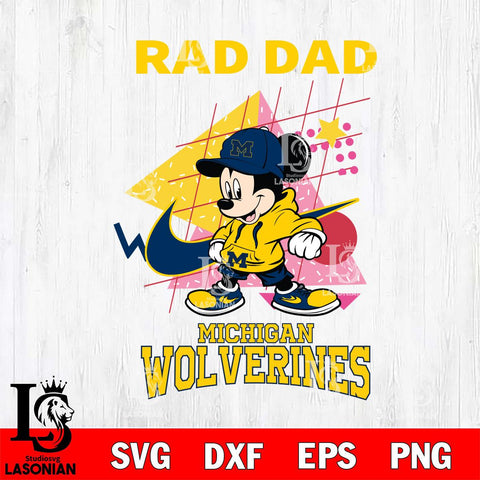Michigan Wolverines Mickey Mouse Rad Dad SVG DXF EPS PNG FILE, NCAA File Cut,Digital Download,Instant Download
