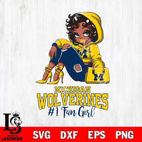 Michigan Wolverines #1 beauty Black Fan Girl, Svg Eps Dxf Png File, Digital Download