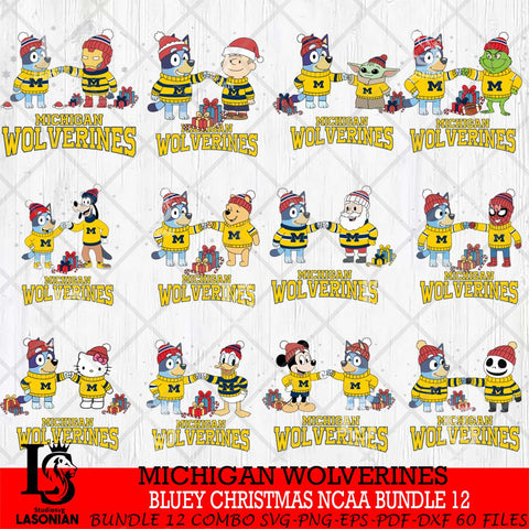 Michigan Wolverines  Bluey friends christmas NCAA Bundle File Cut,Bundle NCAA SVG DXF EPS PNG FILE, Digital Download,Instant Download, Silhouette