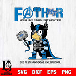 Middle Tennessee Blue Raiders Bluey Fathor Father day Svg Eps Dxf Png File, Digital Download, Instant Download