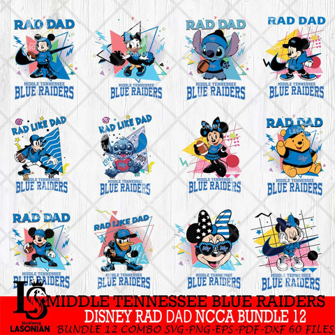 Middle Tennessee Blue Raiders Disney Rad Dad NCAA Bundle 12 SVG DXF EPS PNG FILE, BUNDLE NCAA Disney Father day File Cut,Digital Download,Instant Download,Disney Svg Files