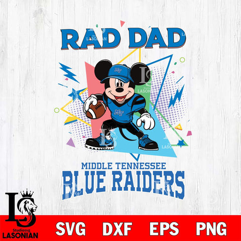 Middle Tennessee Blue Raiders Mickey Mouse Sport Rad Dad SVG DXF EPS PNG FILE, NCAA File Cut,Digital Download,Instant Download