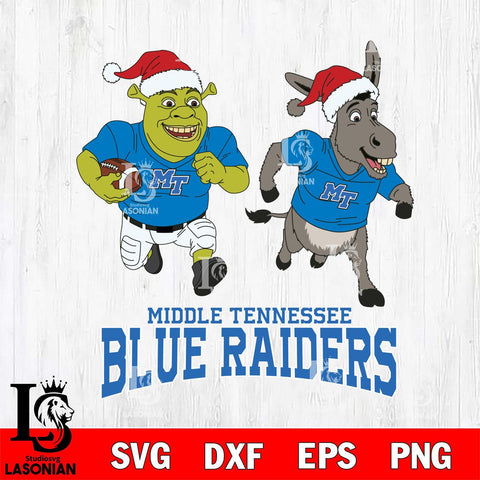 Middle Tennessee Blue Raiders Shrek and Donkey Football Cricut,Christmas SVG DXF EPS PNG FILE, NCAA Digital Download,Instant Download, Silhouette
